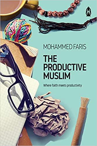 The Productive Muslim: Where Faith Meets Productivity (PDF) (Print)