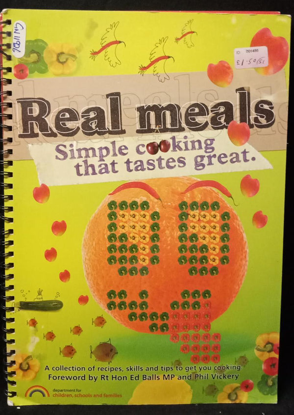 Real Meals: Simple Cooking That Tastes Great