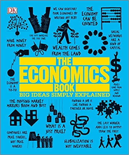 The Economics Book: Big Ideas Simply Explained (PDF) (Print)