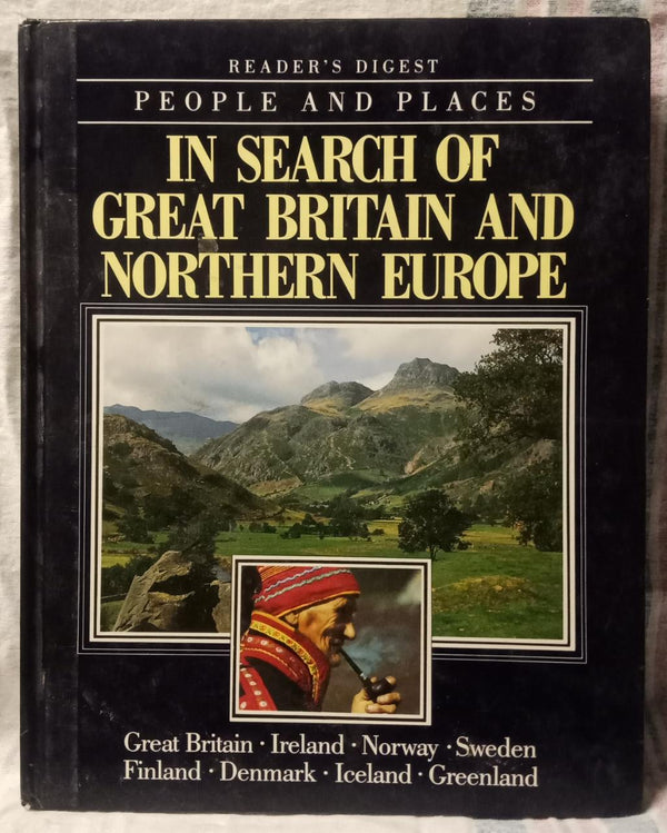 People And Places : In search of Great Britain and Northern Europe (Readers Digest)
