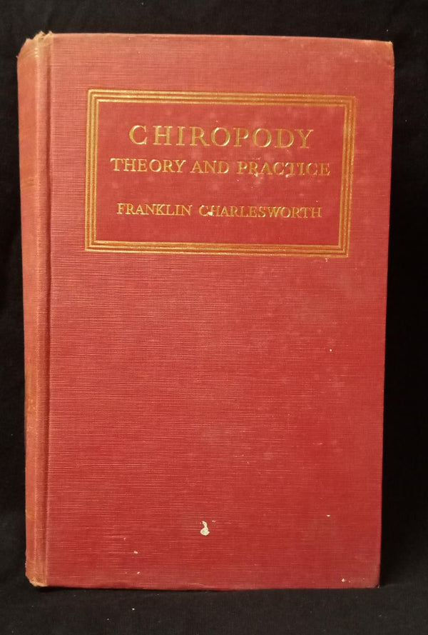 Chiropody Theory and Practice