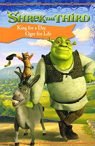 Shrek The Third : King For A Day , Ogre For Life :