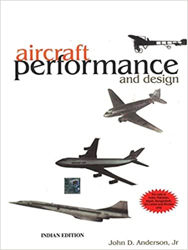 Aircraft Performance & Design- (Local Budget Print)