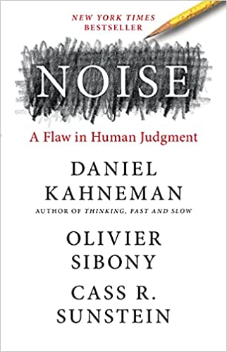 Noise: A Flaw in Human Judgment - (Mass-Market)-(Budget-Print)