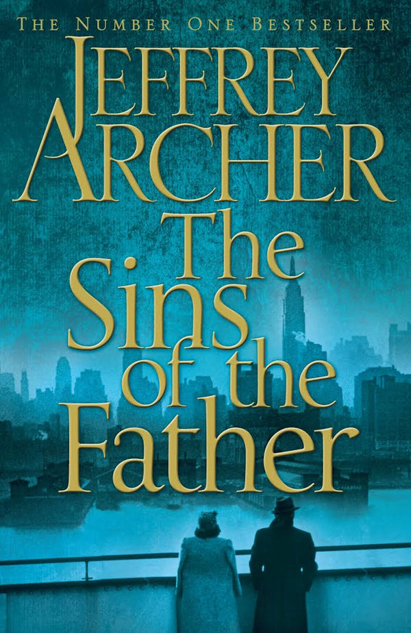 The Sins of the Father (The Clifton Chronicles)