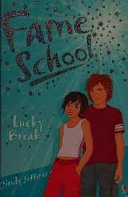 Lucky Break (Fame School)