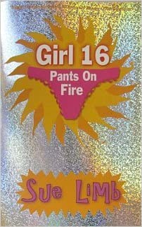 Girl 16: Pants on Fire