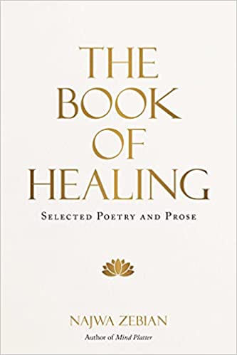 The Book of Healing: Selected Poetry and Prose - (Mass-Market)-(Budget-Print)