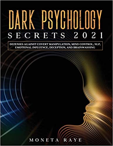 Dark Psychology Secrets 2021 - (Mass-Market)-(Budget-Print)