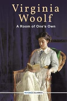 A Room Of One'S Own (Readings Classics)