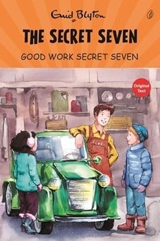 Good Work Secret Seven: The Secret Seven Series (Book 6)