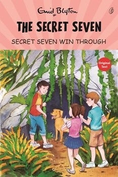 Secret Seven Win Through: The Secret Seven Series (Book 7)