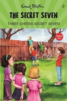 Three Cheers, Secret Seven: The Secret Seven Series (Book 8)