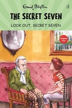 Look Out, Secret Seven: The Secret Seven Series (Book 14)