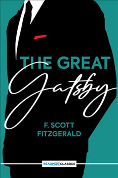 The Great Gatsby  (Readings Classics)