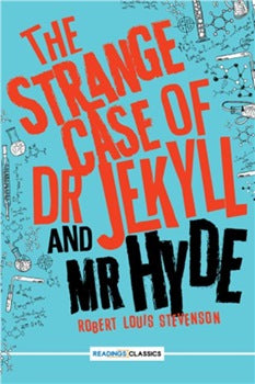 The Strange Case Of Dr Jekyll And Mr Hyde (Readings Classics)