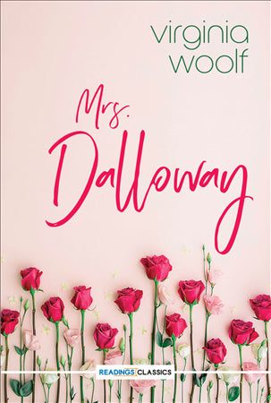 Mrs. Dalloway (Readings Classics)