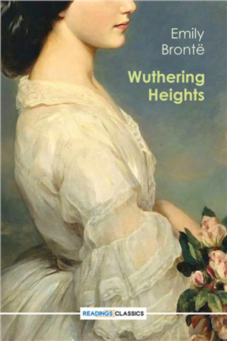 Wuthering Heights  (Readings Classics)