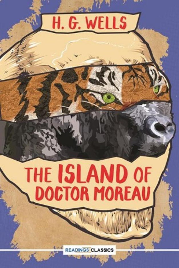 The Island Of Doctor Moreau (Readings Classics)