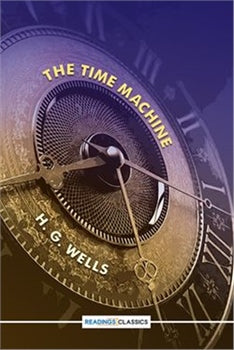 The Time Machine (Readings Classics)