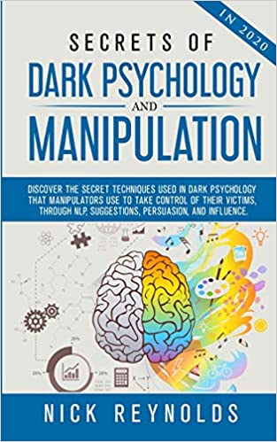 Secrets of Dark Psychology and Manipulation in 2020 - (Mass-Market)-(Budget-Print)