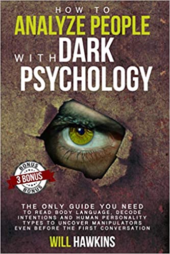 How to Analyze People with Dark Pychology - (Mass-Market)-(Budget-Print)