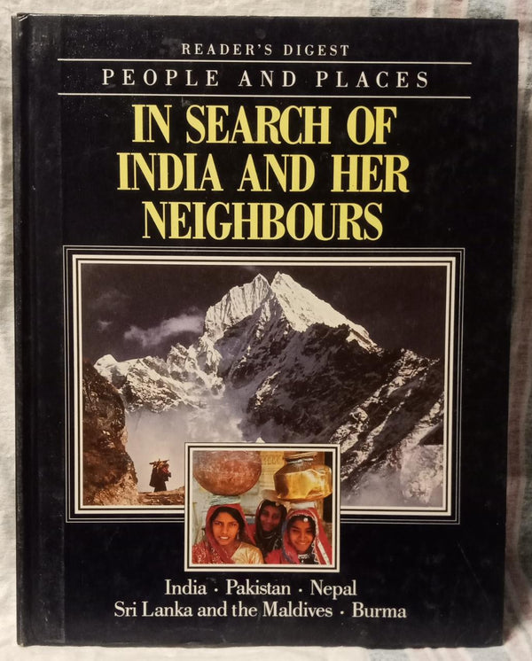 People And Places : In search of India and Her Neighbours (Readers Digest)