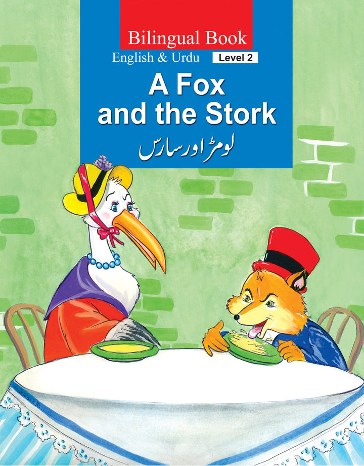 A Fox And The Stork (Bilingual) English and Urdu Level 2