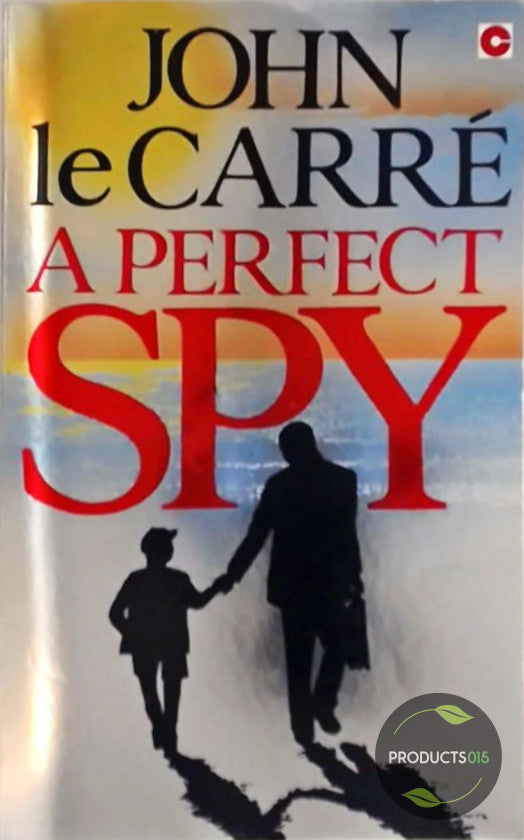 A Perfect Spy (Coronet Books)