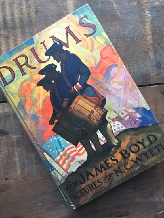 Drums by James Boyd Pictures By N C Wyeth Classic Literature Hardcover 1965 School Edition