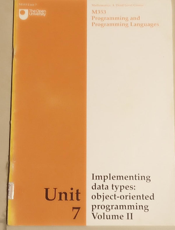 Unit 7 Implementing data types : Object-Oriented programming volume 2