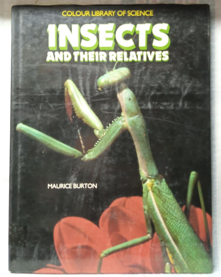 Colour Library of Science: Insects and Their Relatives