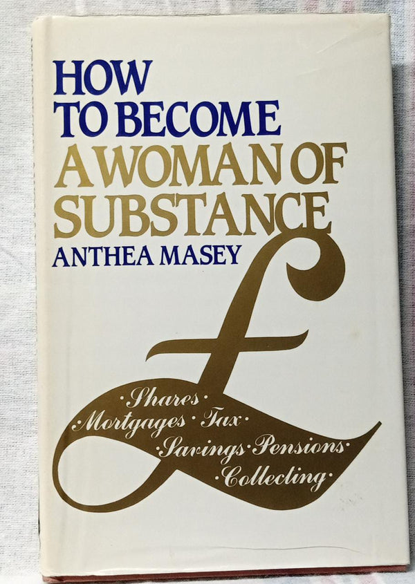 How to Become a Woman of Substance