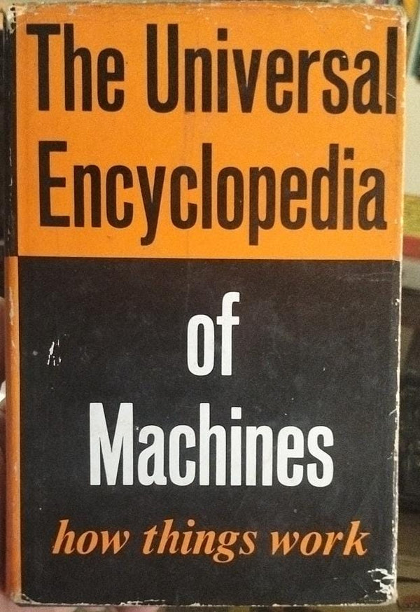 The Universal Encyclopaedia Of Mechanics How Things Work 1967