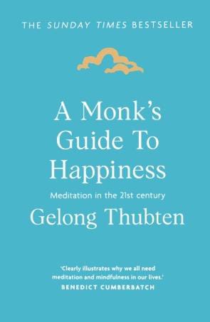 A Monk's Guide to Happiness Meditation in the 21st century - (Mass-Market)-(Budget-Print)