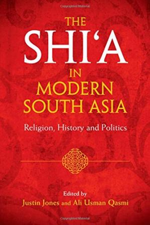 The Shia in Modern South Asia Religion, History and Politics (PDF) (Print)