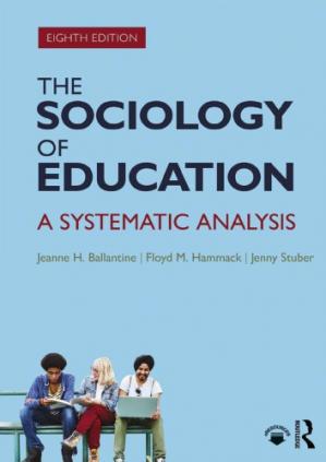 The Sociology of Education A Systematic Analysis (PDF) (Print)