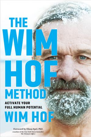 The Wim Hof Method Activate Your Full Human Potential (PDF) (Print)
