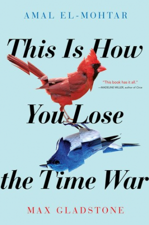 This Is How You Lose the Time War (PDF) (Print)