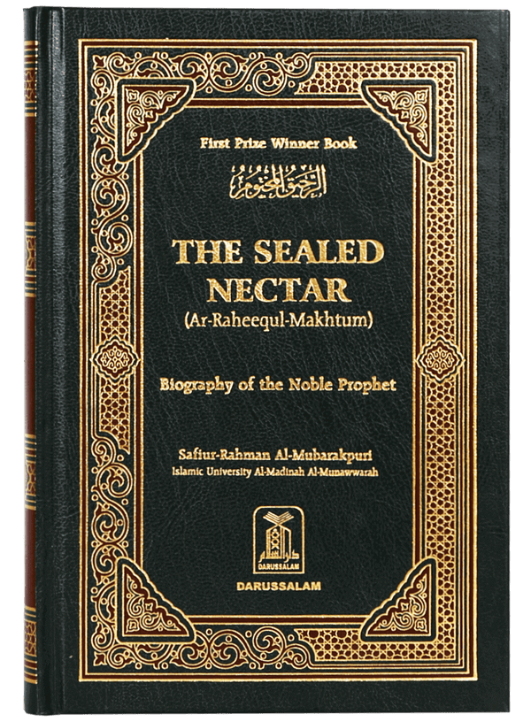 The Sealed Nectar Ar Raheequl Makhtum