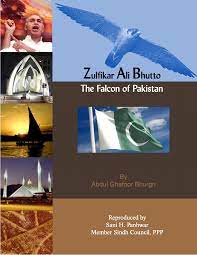 Zulfikar Ali Bhutto, the falcon of Pakistan (PDF) (Print)
