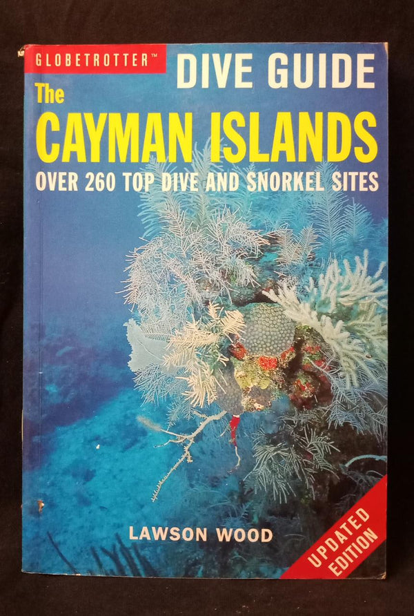 The Cayman Islands (Globetrotter Dive Guide S.)