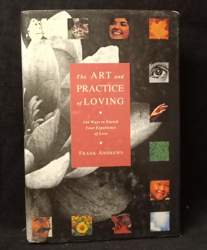 The Art and Practice of Loving