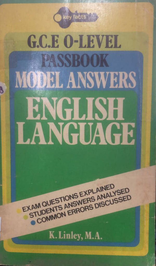 English Language: "O" Level Model Answers (Key Facts)