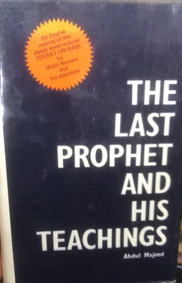 The Last Prophet And His Teachings