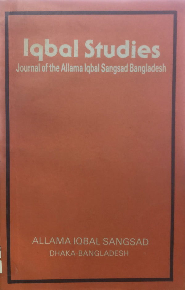 Iqbal Studies (Journal of the Allama Iqbal Sangsad)
