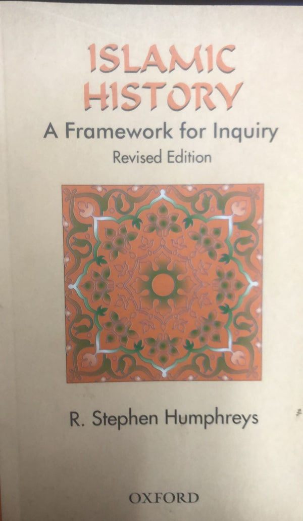 Islamic History (A Framework For Inquiry)