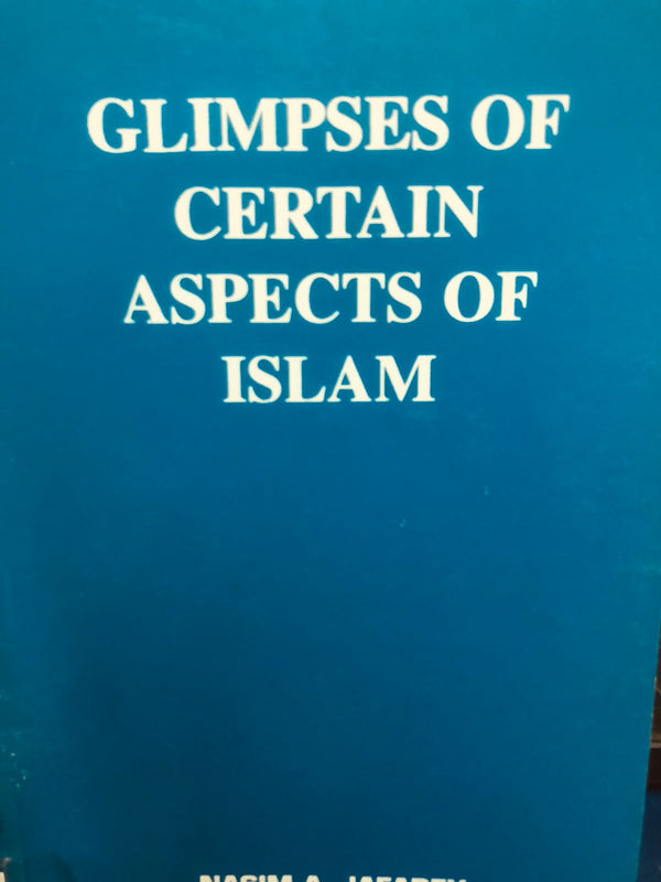 Glimpses Of Certain Aspects Of Islam