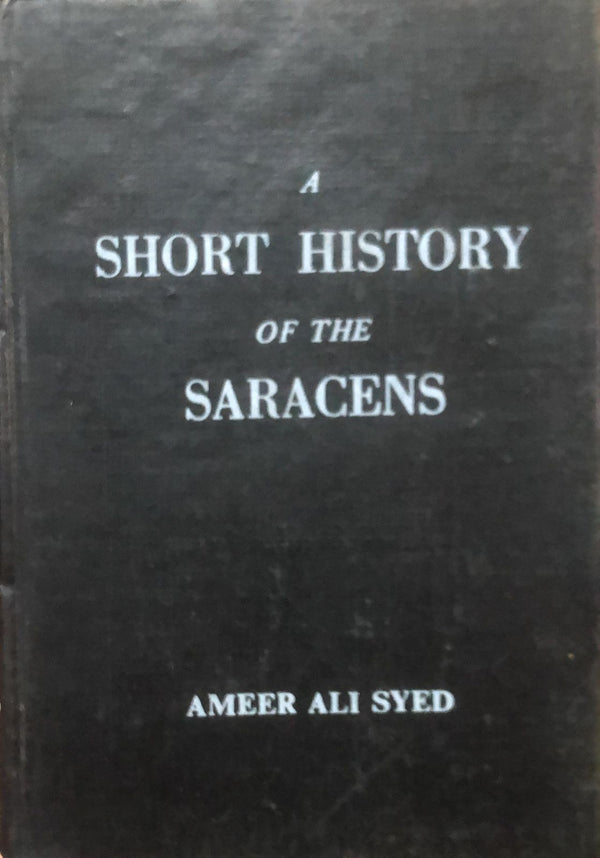 A Short History Of The Saracens - (Mass-Market)-(Budget-Print)