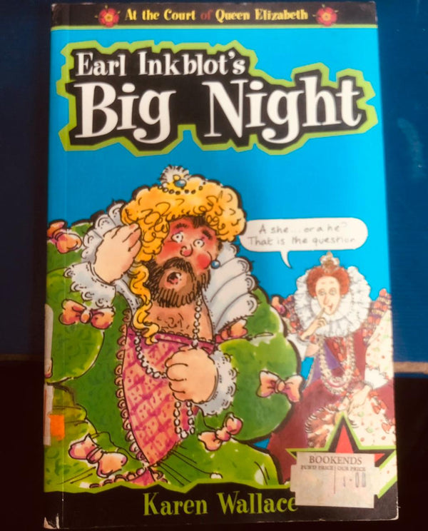 Earl Inkblott'S Big Night: 7 (Court Of Queen Elizabeth)